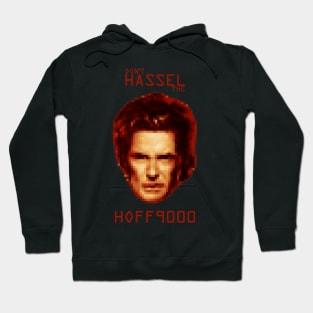 Don't HASSEL the HOFF9000 Hoodie